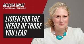 Listen for the Needs of Those You Lead | A How I Lead Interview with Rebecca Smart