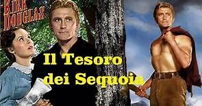Il tesoro dei Sequoia (1952) Western con Kirk Douglas e Eve Miller in italiano