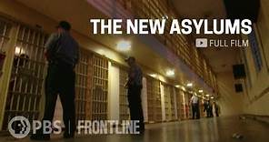 The New Asylums (full documentary) | Are Prisons the New Mental Hospitals? | FRONTLINE
