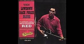 Louisiana Red - The Lowdown Back Porch(Full Album)