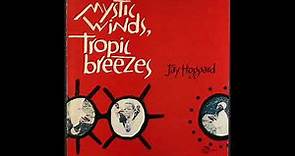 Jay Hoggard - Mystic Winds, Tropic Breezes (Full Album)