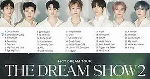 [2023 UPDATES] NCT Dream Tour “THE DREAM SHOW 2: In A Dream” SETLIST PLAYLIST #THEDREAMSHOW2