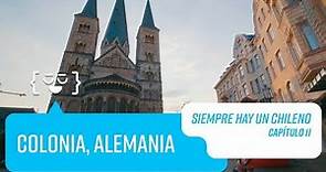 Capítulo 11: Colonia, Alemania | Siempre hay un Chileno