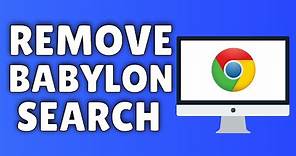 How To Remove Babylon Search From Google Chrome ✅