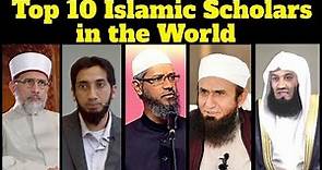 Top 10 Most Influential Islamic Scholars in the World | Famous Preachers and Speakers of Muslim