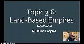 AP World History: 3.6 - Russian Empire (1450-1750)