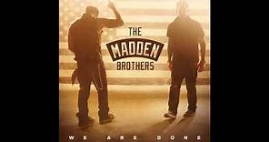 The Madden Brothers - We Are Done (Audio)
