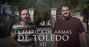 42 · La Fábrica de Armas de Toledo (I) · FORJANDO LA HISTORIA