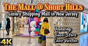 The Mall at Short Hills Luxury Shopping Mall in New Jersey 🇺🇸