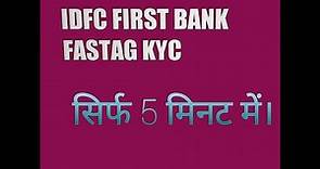 HOW TO UPDATE KYC IN IDFC FIRST BANK FASTAG #IDFCFASTAGKYC #FIRSTFORWARD #FASTAG