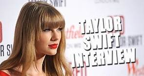Taylor Swift Interview: 'Love Is a Ruthless Game'