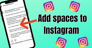 How To Add Spaces and Line Break on Instagram in 2022
