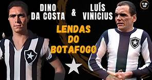 Primeiros Botafoguenses Artilheiros na Europa - Dino da Costa e Luis Vinícius - Lendas do Botafogo