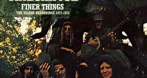 Vinegar Joe - Finer Things (The Island Recordings 1972-1973)