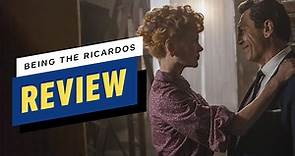 Being the Ricardos Review