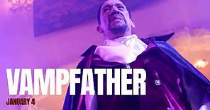 VAMPFATHER - Official Movie Trailer - Starring Danny Trejo, Tom Sizemore & Alix Villaret