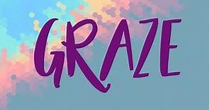 Graze Meaning, Graze Definition and Graze Spelling