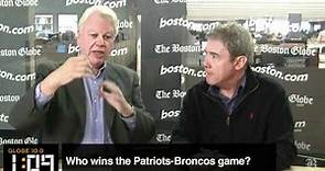 Globe 10.0: Who wins the Patriots-Broncos game?