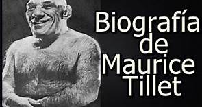 Biografía de Maurice Tillet