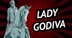 The legend of Lady Godiva • What did this noble lady do so incredible?