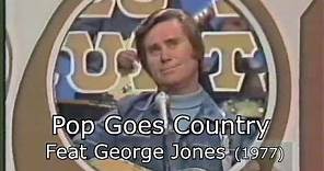 Pop Goes Country Featuring George Jones with Dottie West and Hosted by Ralph Emery (Circa 1977)