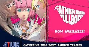 Catherine: Full Body – Launch Trailer | Nintendo Switch
