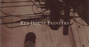 Red House Painters - Retrospective