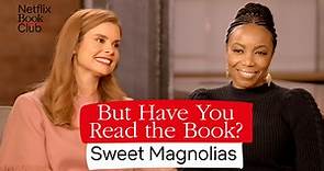 Sweet Magnolias | Netflix Book Club