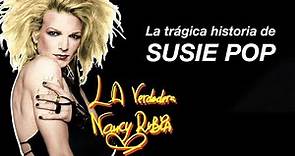 SUSIE POP | LA TRÁGICA HISTORIA DE LA VERDADERA NANCY RUBIA