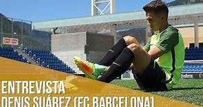 Entrevista a Denis Suárez (FC Barcelona)
