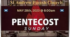 St. Andrew Live: Pentecost Sunday