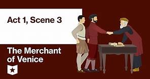 The Merchant of Venice by William Shakespeare | Act 1, Scene 3