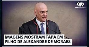 Imagens mostram tapa em filho de Alexandre de Moraes, diz PF | Jornal da Noite