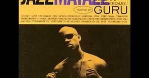 Guru's Jazzmatazz Vol 2 The New Reality-Medicine
