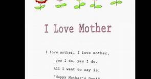I Love Mother/ Kids Mother's Day Rhymes and Songs/Children's Poems/Learning to Read