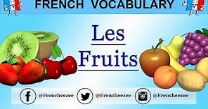 LEARN FRENCH WORDS - FOOD VOCABULARY - FRUITS