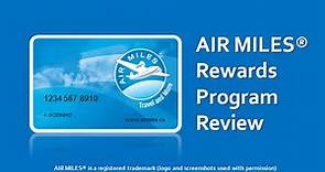 AIR MILES Rewards Program Review