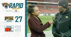 Jaguars' Errors Lead to Loss in Cleveland | Rapid Recap | Jaguars (27) vs. Browns (31)