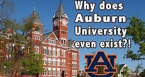 Why does Auburn University even exist?