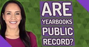 Are yearbooks public record?