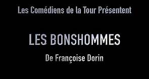 (Clip) Les Bonshommes de Françoise Dorin