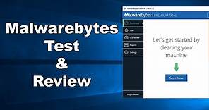 Malwarebytes Test & Review 2019 - Computer Security Review