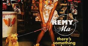 Remy Ma - There's Something About Remy: Based On A True Story