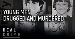 The Mysterious Disappearance And Killing Of Young Men | City Of Evil | Real Crime