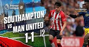 Highlights & Goals | Southampton vs. Manchester United 1 - 1 | Premier League | Telemundo Deportes
