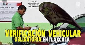 Da inicio la verificación vehicular obligatoria en Tlaxcala