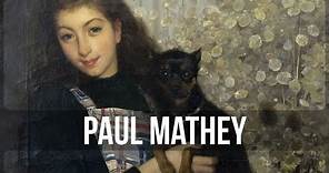Paul Mathey (1844-1929) French painter
