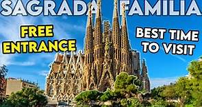 Sagrada Familia 2023 - Everything You Need To Know