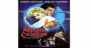 La Noche Del Cazador 1955 / LATINO