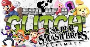 Super Smash Bros. Ultimate Glitches - Son of a Glitch - Episode 85